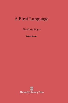 A First Language by Roger Brown