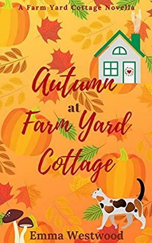 Autumn at Farm Yard Cottage by Emma Westwood