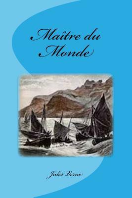 Maître du Monde by Jules Verne