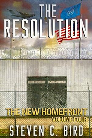 The Resolution by Steven C. Bird