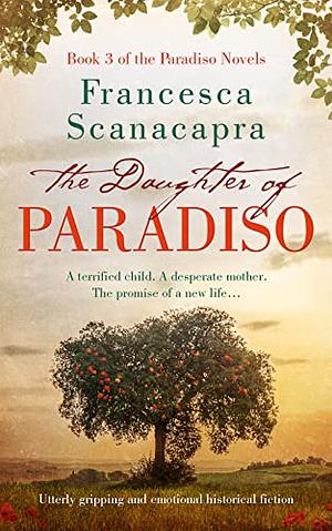 The Daughter of Paradiso by Francesca Scanacapra