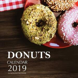 Donuts Calendar 2019: 16 Month Calendar by Mason Landon