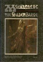 The Golden Barge by Michael Moorcock, James Cawthorn, M. John Harrison