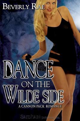 Dance on the Wilde Side by Beverly Rae