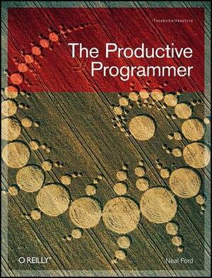 The Productive Programmer by Neal Ford