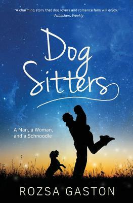 Dog Sitters by Rozsa Gaston