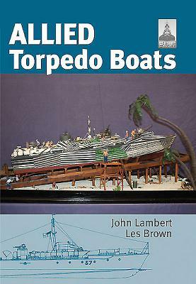 Allied Torpedo Boats by John Lambert, Les Brown