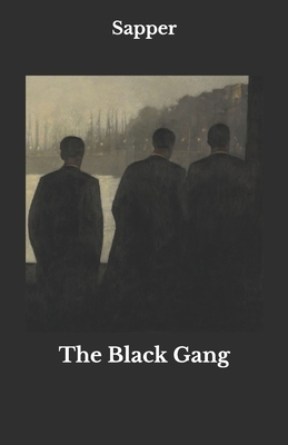 The Black Gang by Sapper