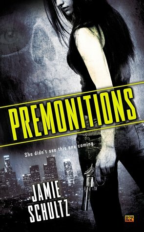 Premonitions by Jamie Schultz