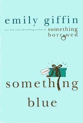 Something Blue by Emily Giffin