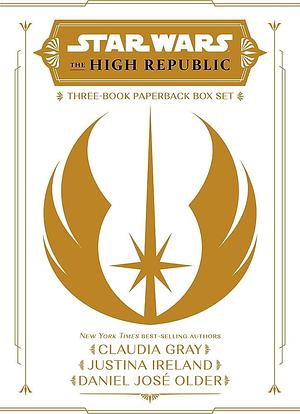 Star Wars: The High Republic, Three-book paperback boxed set by Justina Ireland, Claudia Gray, Daniel José Older