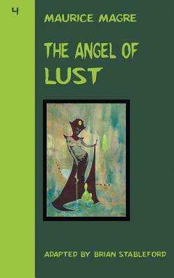 The Angel of Lust by Maurice Magre