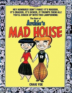 Archie's Mad House by Sam Schwartz, Dan DeCarlo, Wallace Wood
