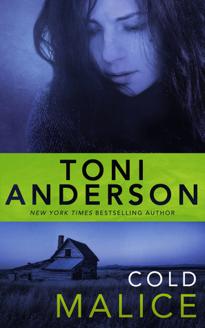 Cold Malice by Toni Anderson