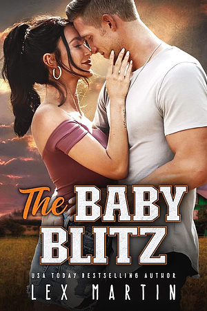 The Baby Blitz by Lex Martin