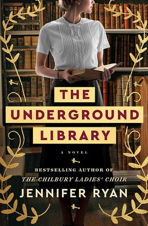 The Underground Library by Jennifer Ryan