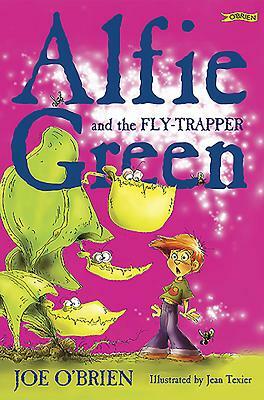 Alfie Green and the Fly-Trapper by Joe O'Brien