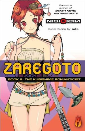 Zaregoto, Book 2: The Kubishime Romanticist by NISIOISIN