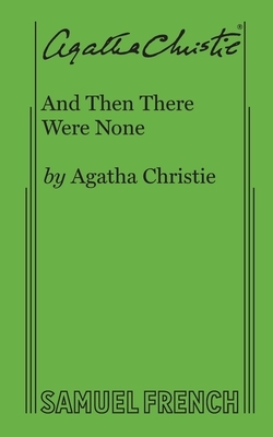 And Then There Were None by Agatha Christie