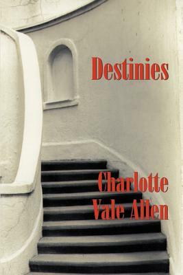 Destinies by Charlotte Vale Allen