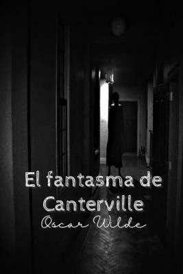 El fantasma de Canterville by Oscar Wilde