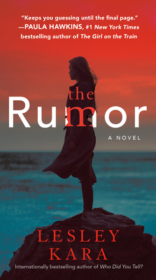 The Rumor by Lesley Kara