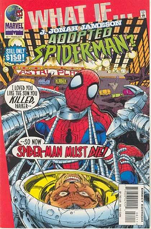 What If...? Vol 1 #82  (What If... J. Jonah Jameson Adopted Spider-Man?) by William Messner-Loebs