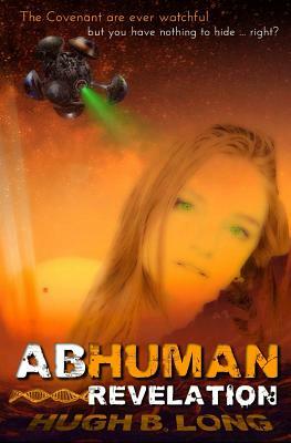 Abhuman: Revelation: The Verdant Dream - Part 1 by Hugh B. Long