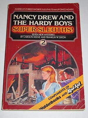 Super Sleuths! Vol. 2 by Franklin W. Dixon, Carolyn Keene