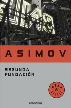 Segunda Fundación by Isaac Asimov