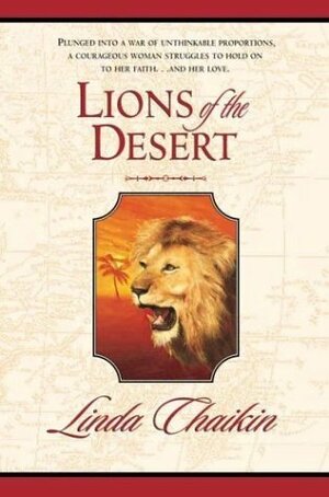 Lions of the Desert by Linda Lee Chaikin