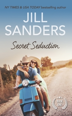 Secret Seduction by Jill Sanders