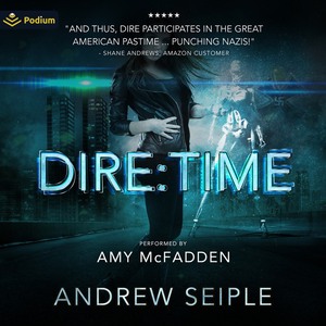 Dire: Time by Andrew Seiple