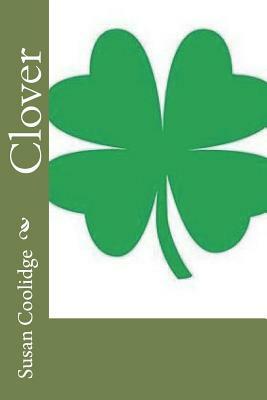 Clover by Susan Coolidge