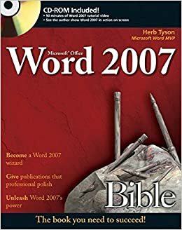 Microsoft Word 2007 Bible With CD-ROM by Herb Tyson