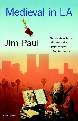 Medieval in LA by Jim Paul