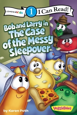 Bob and Larry in the Case of the Messy Sleepover: Level 1 by Karen Poth
