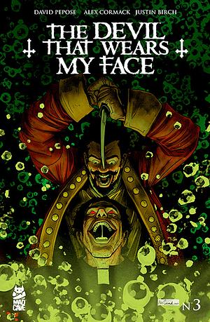 The Devil That Wears My Face #3 by David Pepose