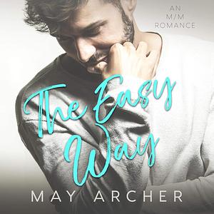 The Easy Way by May Archer