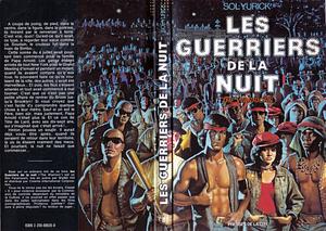 Les Guerriers de la nuit by Sol Yurick, Sol Yurick