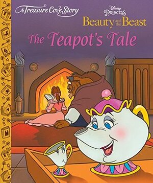 A Treasure Cove Story - Beauty & The Beast - The Teapot's Tale by Centum Books Ltd