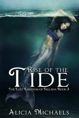 Rise of the Tide by Alicia Michaels
