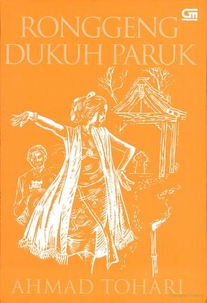 Ronggeng Dukuh Paruk by Ahmad Tohari