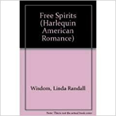 Free Spirits by Linda Randall Wisdom