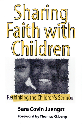 Sharing Faith With Children by Sara Covin Juengst