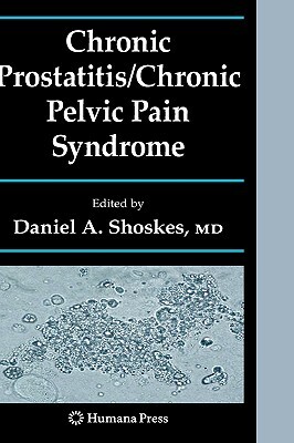 Chronic Prostatitis/Chronic Pelvic Pain Syndrome by 