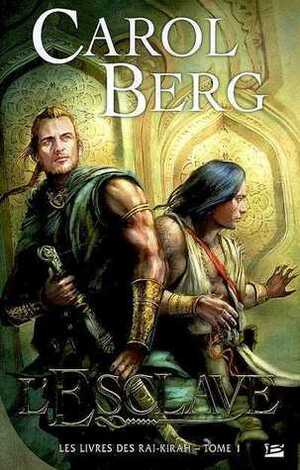L'Esclave by Carol Berg, Élisabeth Vonarburg