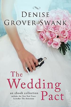 The Wedding Pact Box Set by Denise Grover Swank