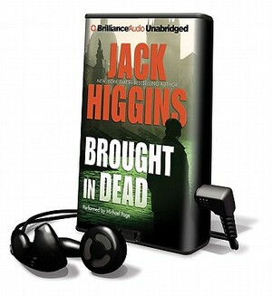 Brought in Dead by Jack Higgins