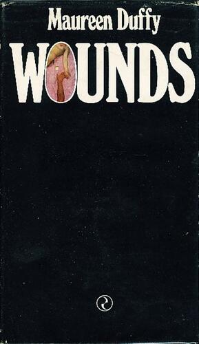 Wounds by Maureen Duffy